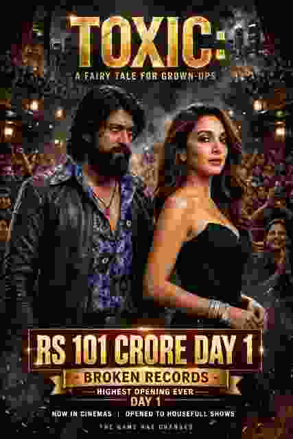 How Yash and Kiara Advani’s 'Toxic' Shattered Box Office Records on Day One