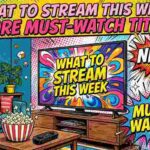 What to Stream This Week Toy Story 5 and More Must-Watch Titles!