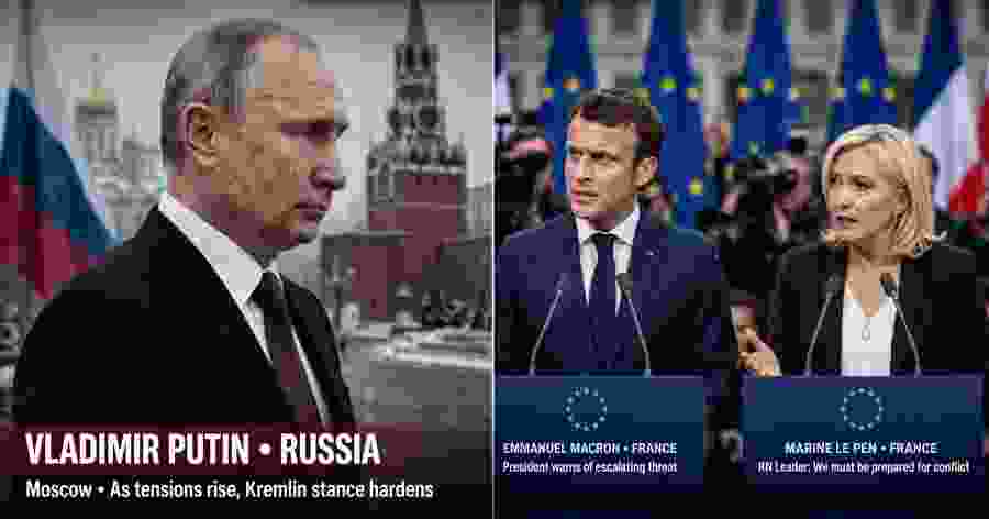 Putin vs. Europe Macron & Le Pen Sound the Alarm on Russia as Tensions Escalate